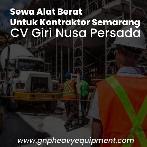 sewa-alat-berat-untuk-kontraktor-semarang