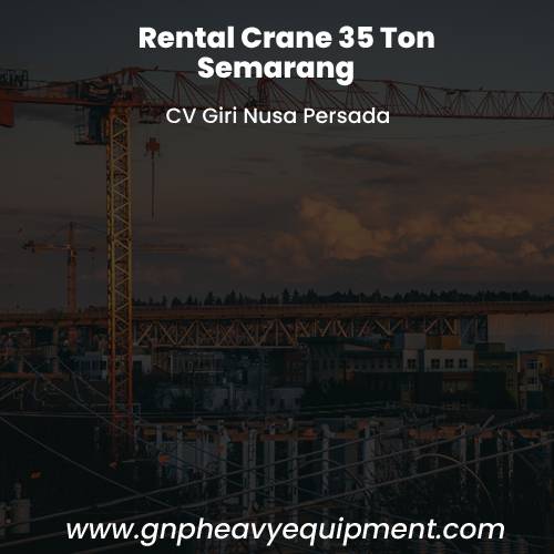 rental-crane-35-ton-semarang rental-crane-35-ton-semarang
